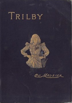 Trilby in a UK single volume first edition