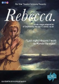 Our Star Theatre Company, Ledbury - short tour of <em>Rebecca</em>