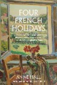 <em>Four French Holidays</em> by Anne Hall