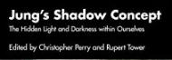 A book recommendation for the New Year: <em>Jung's Shadow Concept: The Hidden Light and Darkness within Ourselves</em>, edited by Christopher Perry and Rupert Tower