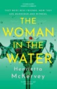 <em>The Woman in the Water</em> by Henrietta McKervey – A Book Recommendation