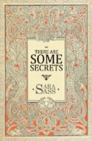 There Are Some Secrets by Sara Sass - Book Review 