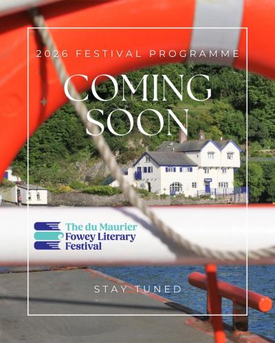 du Maurier Fowey Festival 2026 programme coming soon